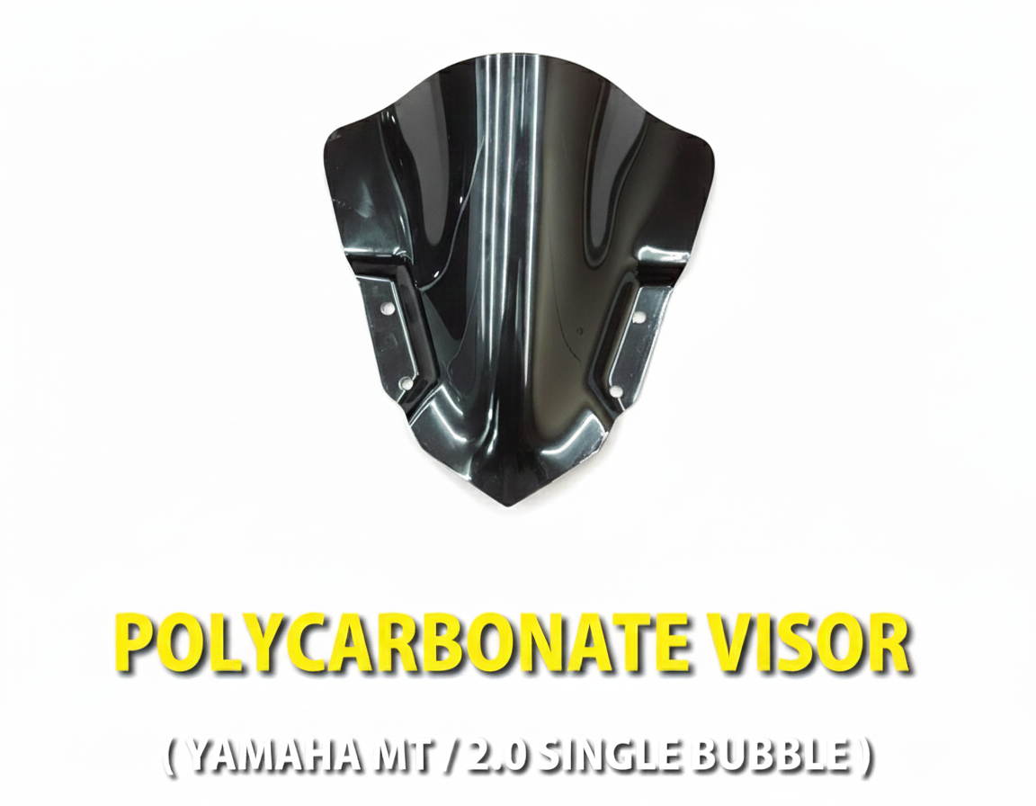 POLYCARBONATE VISOR  [YAMAHA MT & 2.0 SINGLE BUBBLE]